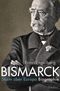 Bismarck Cover des Buches Bismarck (ISBN: 9783827500243)