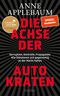 Die Achse der Autokraten Cover des Buches Die Achse der Autokraten (ISBN: 9783827501769)