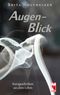 Augen-Blick Cover des Buches Augen-Blick (ISBN: 9783828034570)