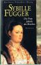Sybille Fugger. Die Frau Jakobs des Reichen. Cover des Buches Sybille Fugger. Die Frau Jakobs des Reichen. (ISBN: 9783828967052)