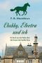 Chubby, Electra und ich Cover des Buches Chubby, Electra und ich (ISBN: 9783830194811)