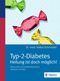 Typ-2-Diabetes - Heilung ist doch möglich! Cover des Buches Typ-2-Diabetes - Heilung ist doch möglich! (ISBN: 9783830483106)