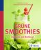 Grüne Smoothies Cover des Buches Grüne Smoothies (ISBN: 9783830484905)