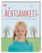 Achtsamkeit Cover des Buches Achtsamkeit (ISBN: 9783831038268)