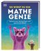 So wirst du ein Mathe-Genie Cover des Buches So wirst du ein Mathe-Genie (ISBN: 9783831045372)