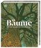 Bäume - Eine Natur- und Kulturgeschichte Cover des Buches Bäume - Eine Natur- und Kulturgeschichte (ISBN: 9783831045419)