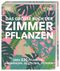 Das große Buch der Zimmerpflanzen Cover des Buches Das große Buch der Zimmerpflanzen (ISBN: 9783831049264)