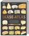Der Käse-Atlas Cover des Buches Der Käse-Atlas (ISBN: 9783831049769)