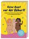 Keine Angst vor der Geburt! Cover des Buches Keine Angst vor der Geburt! (ISBN: 9783831050178)