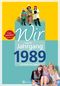 Wir vom Jahrgang 1989 - Kindheit und Jugend Cover des Buches Wir vom Jahrgang 1989 - Kindheit und Jugend (ISBN: 9783831330898)