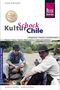 Reise Know-How KulturSchock Chile Cover des Buches Reise Know-How KulturSchock Chile (ISBN: 9783831721115)
