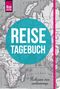 Reise Know-How Reisetagebuch - Notizen von unterwegs Cover des Buches Reise Know-How Reisetagebuch - Notizen von unterwegs (ISBN: 9783831730209)
