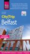 Reise Know-How CityTrip Belfast Cover des Buches Reise Know-How CityTrip Belfast (ISBN: 9783831731961)