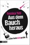 Aus dem Bauch heraus Cover des Buches Aus dem Bauch heraus (ISBN: 9783832162641)