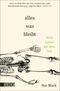 Alles, was bleibt Cover des Buches Alles, was bleibt (ISBN: 9783832165154)