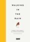 Walking in the Rain Cover des Buches Walking in the Rain (ISBN: 9783832199401)