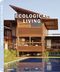 Ecological Living Cover des Buches Ecological Living (ISBN: 9783832793067)
