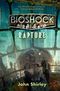 BioShock: Rapture Cover des Buches BioShock: Rapture (ISBN: 9783833223686)