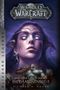 World of Warcraft: Krieg der Ahnen 2 Cover des Buches World of Warcraft: Krieg der Ahnen 2 (ISBN: 9783833235351)