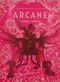 Hinter den Kulissen von Arcane Cover des Buches Hinter den Kulissen von Arcane (ISBN: 9783833245633)