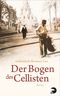 Der Bogen des Cellisten Cover des Buches Der Bogen des Cellisten (ISBN: 9783833309434)