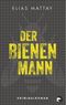 Der Bienenmann Cover des Buches Der Bienenmann (ISBN: 9783833310843)