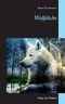 Wolfslicht Cover des Buches Wolfslicht (ISBN: 9783833416361)