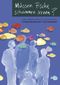 Müssen Fische schwimmen lernen? Cover des Buches Müssen Fische schwimmen lernen? (ISBN: 9783833464850)