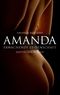 Amanda. Erwachende Leidenschaft Cover des Buches Amanda. Erwachende Leidenschaft (ISBN: 9783833496479)