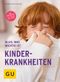 Kinderkrankheiten Cover des Buches Kinderkrankheiten (ISBN: 9783833844560)