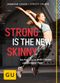 Strong is the new skinny Cover des Buches Strong is the new skinny (ISBN: 9783833845970)