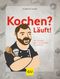 Kochen? Läuft! Cover des Buches Kochen? Läuft! (ISBN: 9783833871429)