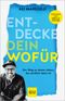 Entdecke dein Wofür Cover des Buches Entdecke dein Wofür (ISBN: 9783833872518)