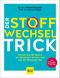 Der Stoffwechsel-Trick Cover des Buches Der Stoffwechsel-Trick (ISBN: 9783833890420)