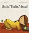 Hallo? Hallo, Mama! Cover des Buches Hallo? Hallo, Mama! (ISBN: 9783833901478)