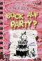 Gregs Tagebuch 20 - Bock auf Party? Cover des Buches Gregs Tagebuch 20 - Bock auf Party? (ISBN: 9783833910616)
