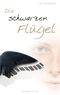 Die schwarzen Flügel Cover des Buches Die schwarzen Flügel (ISBN: 9783833936685)