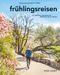 HOLIDAY Reisebuch: frühlingsreisen Cover des Buches HOLIDAY Reisebuch: frühlingsreisen (ISBN: 9783834230430)