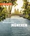Weltreisen in München - 55 fantastische Orte direkt vor der Tür Cover des Buches Weltreisen in München - 55 fantastische Orte direkt vor der Tür (ISBN: 9783834233431)