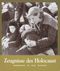 Zeugnisse des Holocaust Cover des Buches Zeugnisse des Holocaust (ISBN: 9783835300385)