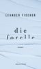 Die Forelle Cover des Buches Die Forelle (ISBN: 9783835337305)