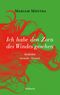Ich habe den Zorn des Windes gesehen Cover des Buches Ich habe den Zorn des Windes gesehen (ISBN: 9783835354777)