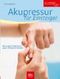 Akupressur für Einsteiger Cover des Buches Akupressur für Einsteiger (ISBN: 9783835402515)