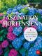 Faszination Hortensien Cover des Buches Faszination Hortensien (ISBN: 9783835416734)