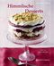 Himmlische Desserts Cover des Buches Himmlische Desserts (ISBN: 9783836921336)