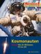 Kosmonauten Cover des Buches Kosmonauten (ISBN: 9783836948869)