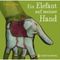 Ein Elefant auf meiner Hand Cover des Buches Ein Elefant auf meiner Hand (ISBN: 9783836952323)