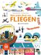 Mein großes Buch vom Fliegen Cover des Buches Mein großes Buch vom Fliegen (ISBN: 9783836956536)