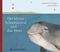 Der kleine Schweinswal und das Meer Cover des Buches Der kleine Schweinswal und das Meer (ISBN: 9783836959056)