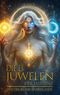 Die 13 Juwelen der Existenz Cover des Buches Die 13 Juwelen der Existenz (ISBN: 9783837000122)